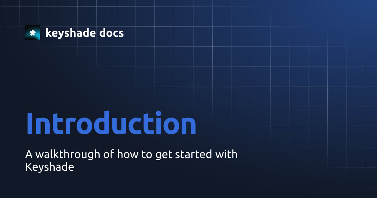 Introduction | keyshade docs