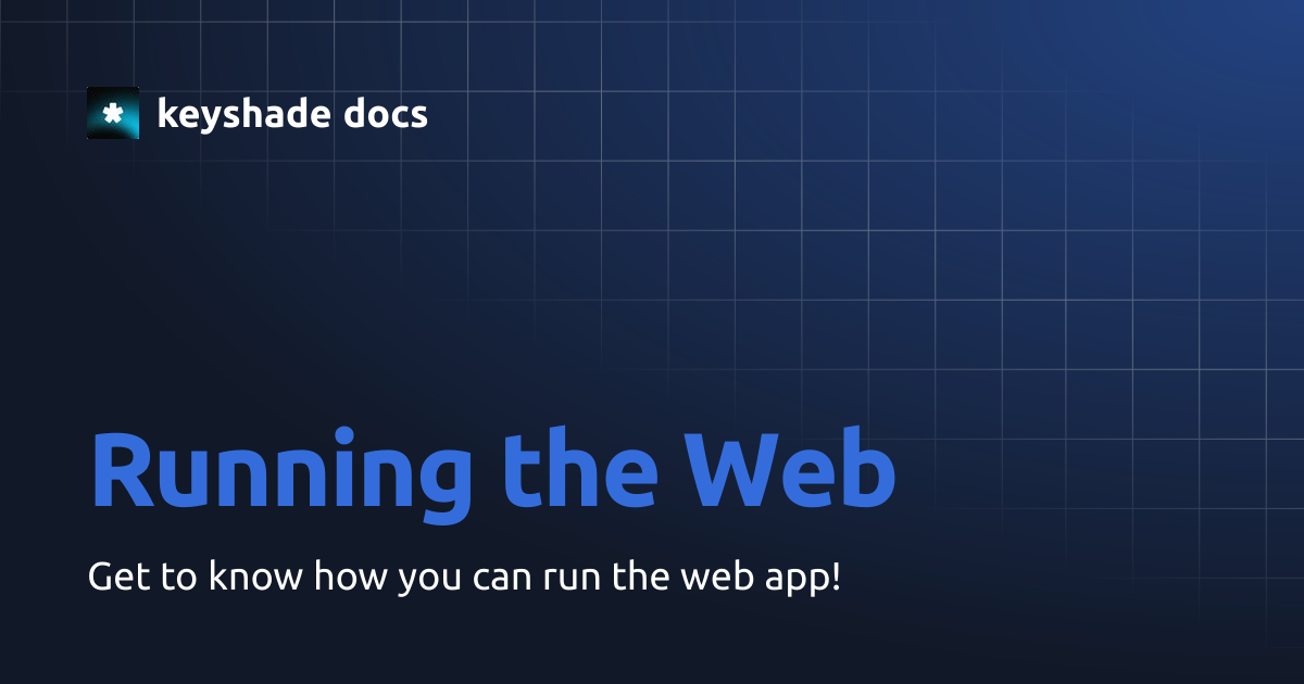 Running the Web | keyshade docs